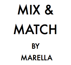 , Mix &#038; Match By Marella