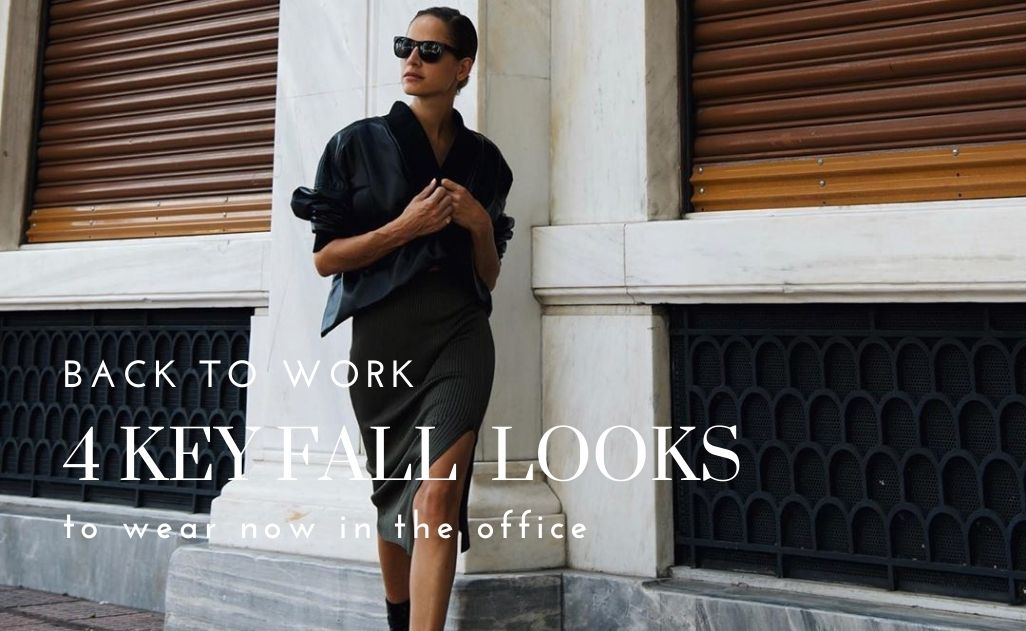 , Back to work: 4 key fall looks to wear in the office