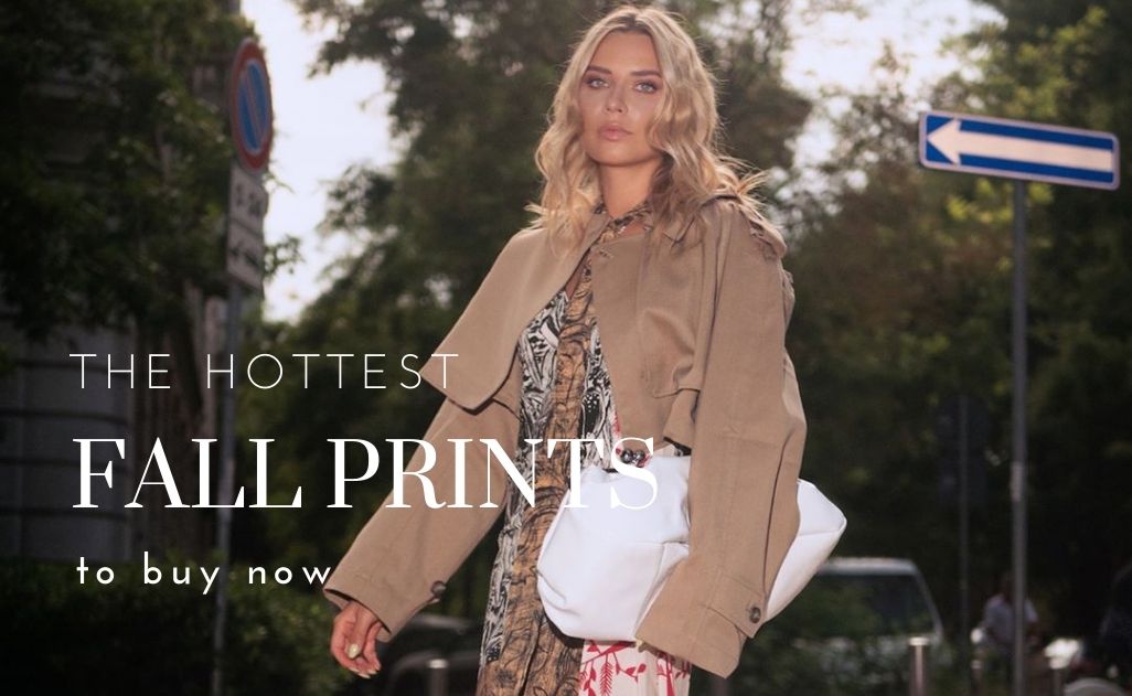 , The hottest fall prints to buy now